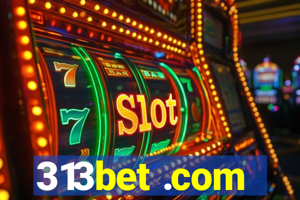 313bet .com